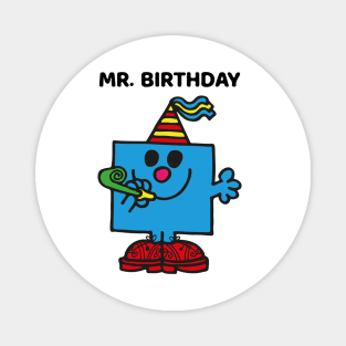 MR. BIRTHDAY Magnet